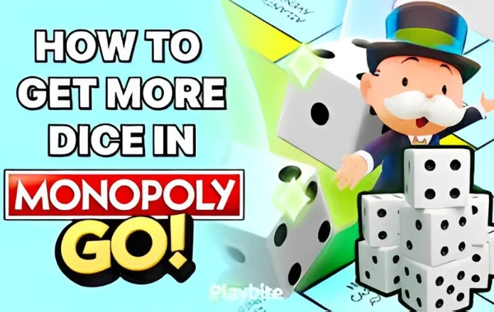 how to get free dice in monopoly go